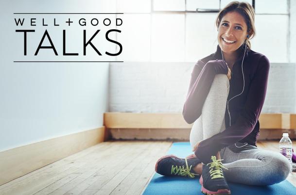 Well+Good TALKS: Voices From the Front Lines of the Fitness Revolution