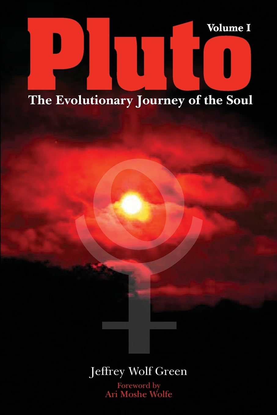 Pluto- The Evolutionary Journey of the Soul by Jeff Green